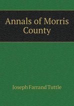 Annals of Morris County