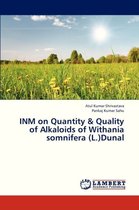 Inm on Quantity & Quality of Alkaloids of Withania Somnifera (L.)Dunal