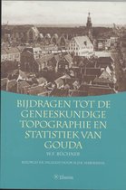 Bijdragen Tot De Geneeskundige Topografie En Statistiek Van Gouda (1842)