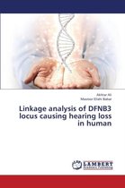 Linkage Analysis of Dfnb3 Locus Causing Hearing Loss in Human