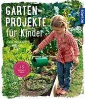 Gartenprojekte für Kinder