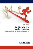 Pull Production Implementation