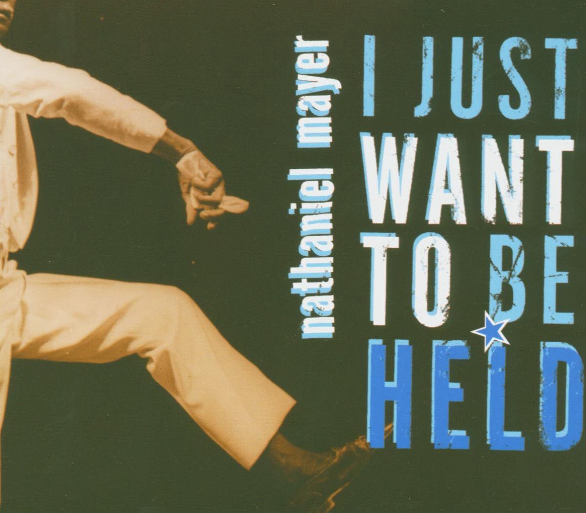 I Just Want To Be Held