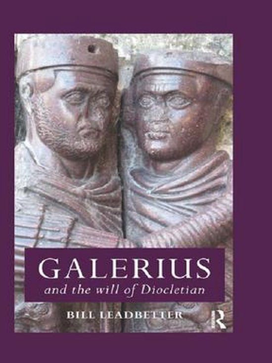 Roman Imperial Biographies - Galerius and the Will of Diocle ... - cover