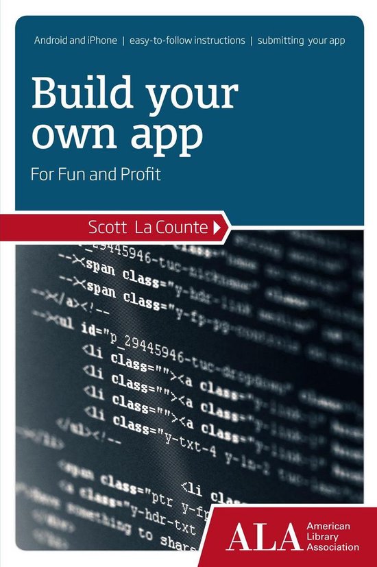 Build Your Own App for Fun and Profit (ebook), Scott La Counte
