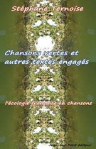 Chansons Vertes Et Autres Textes Engag s