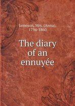 The diary of an ennuyée