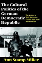 The Cultural Politics Of The German Democratic Republic
