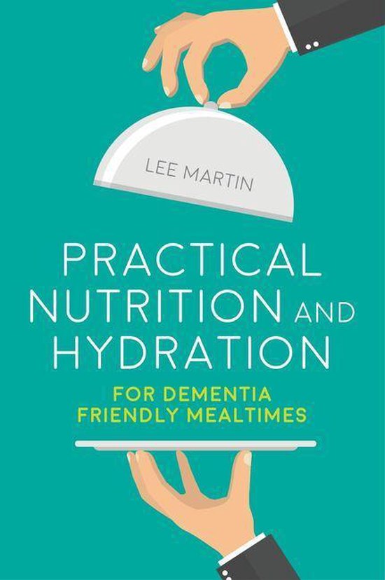 Practical Nutrition and Hydration for Dementia-Friendly Meal ... - cover