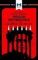 The Macat Library - An Analysis of Antonio Gramsci's Prison Notebooks
