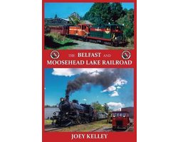 The Belfast and Moosehead Lake Railroad
