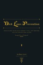 Dick Loss Prevention Vol. 1