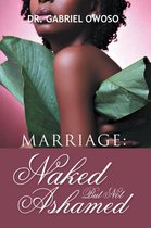Marriage: Naked but Not Ashamed
