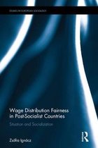 Studies in European Sociology- Wage Distribution Fairness in Post-Socialist Countries