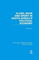 Class, Race and Sport in South Africa's Political Economy