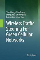 Wireless Traffic Steering For Green Cellular Networks