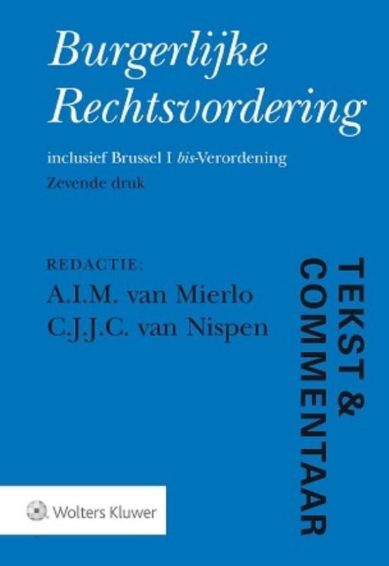 Tekst & Commentaar - Burgerlijke Rechtsvordering - cover