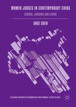 Palgrave Advances in Criminology and Criminal Justice in Asia - Women Judges in Contemporary China