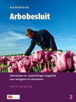 Handboek arbobesluit Editie 2014/2015