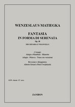 Fantasia In Forma Di Serenata Op. 30