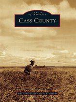 Images of America - Cass County