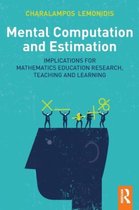 Mental Computation and Estimation
