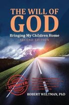 The Will of God: Bringing My Children Home