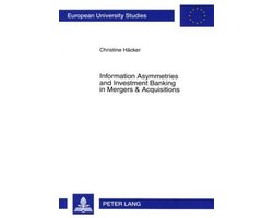 Information Asymmetries and Investment Banking in Mergers & Acquisitions