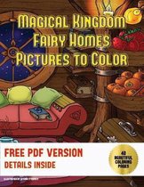 Adult Coloring Books (Magical Kingdom - Fairy Homes)