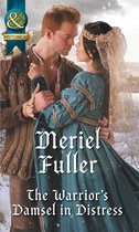 The Warrior's Damsel In Distress (Mills & Boon Historical)