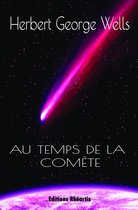 Littérature XXe Siècle - Au temps de la comète