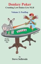 Donkey Poker, Volume Two, Postflop