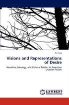 Visions and Representations of Desire