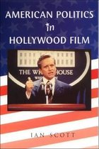 American Politics in Hollywood Film