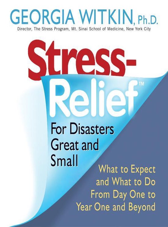 Stress Relief for Disasters Great and Small - cover