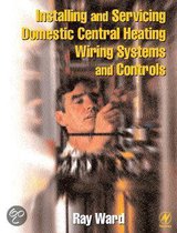 Installing and Servicing Domestic Central Heating Systems and Controls