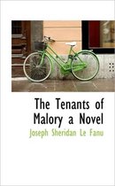 The Tenants of Malory a Novel