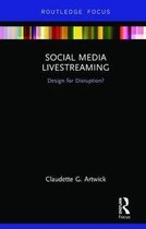 Disruptions- Social Media Livestreaming