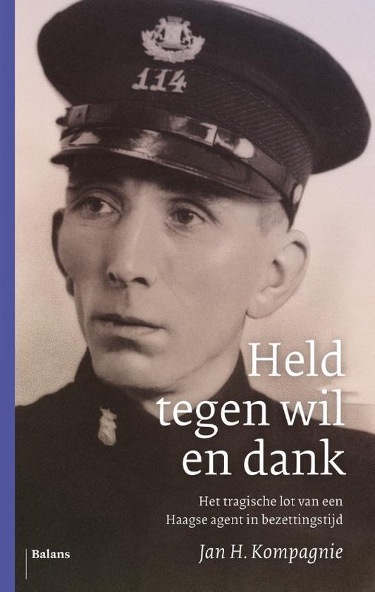 Cover van het boek 'Held tegen wil en dank'