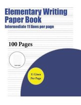 Elementary Writing Paper Book (Intermediate 11 lines per page)