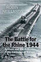 The Battle for the Rhine 1944