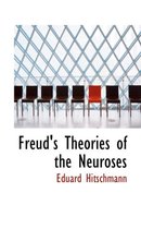 Freud's Theories of the Neuroses