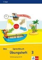 Das Auer Sprachbuch. Übungsheft mit Lernsoftware 3. Schuljahr. Ausgabe für Bayern - Neubearbeitung 2014