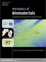 Cambridge Texts in Biomedical Engineering -  Mechanics of Biomaterials