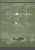 The Insufferable One