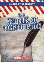 A Look at U.S. History-The Articles of Confederation