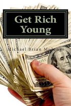 Get Rich Young