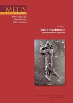 Mètis - Dossier : Les « mystères »