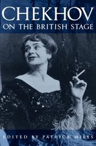 Chekhov on the British Stage