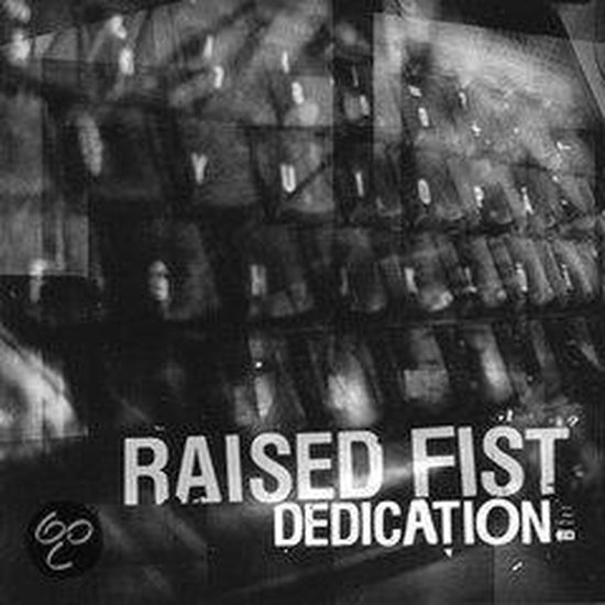 Raised Fist - Dedication